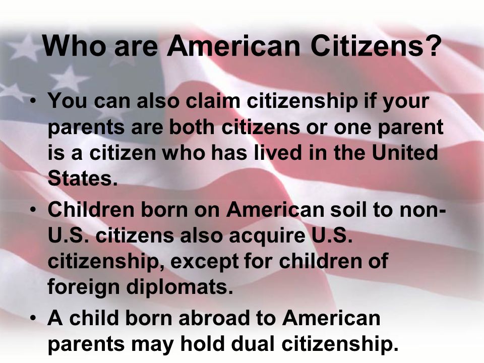 Who are American Citizens