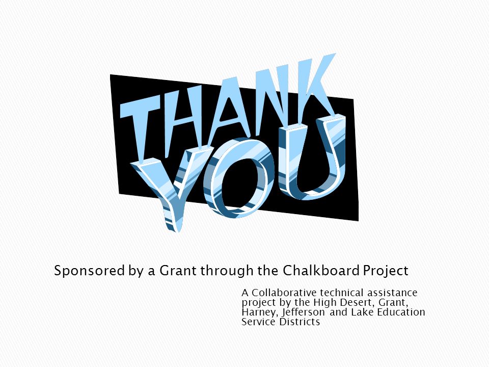 Sponsored by a Grant through the Chalkboard Project