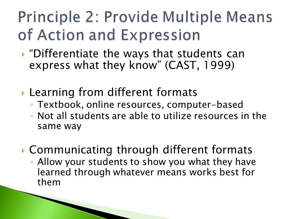 Principle 2: Provide Multiple Means of Action and Expression