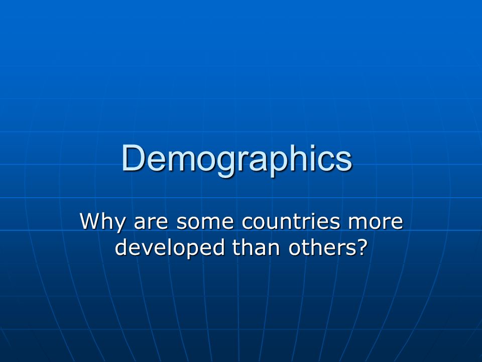 why are some countries more developed than others