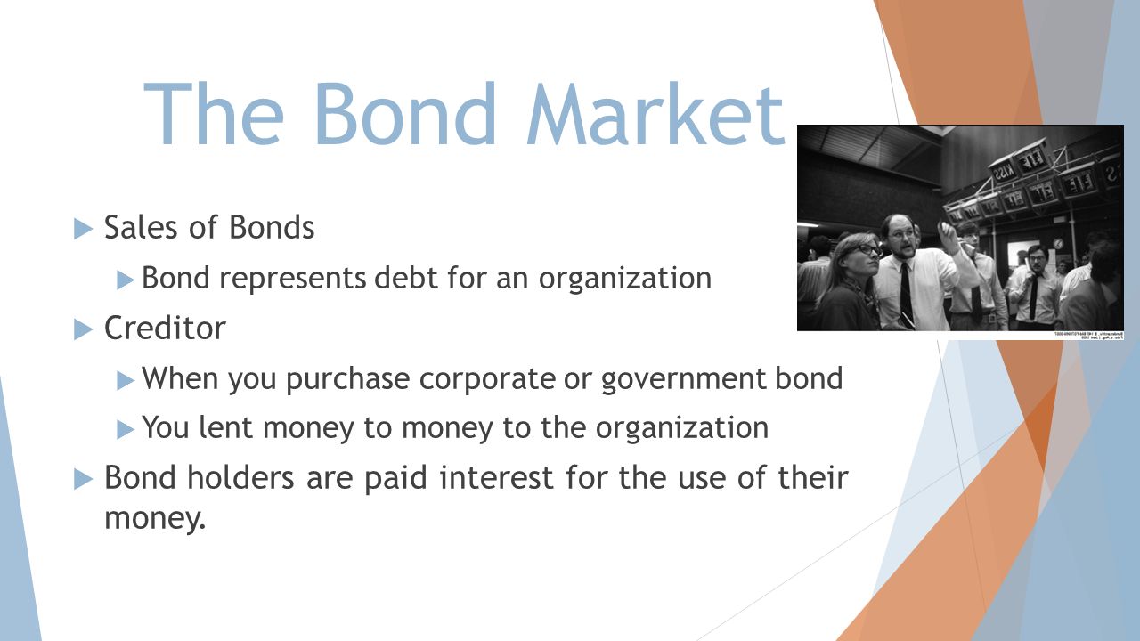 The Bond Market Sales of Bonds Creditor