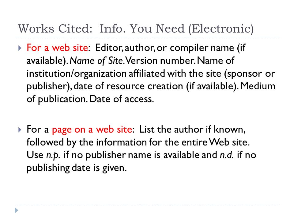 Works Cited: Info. You Need (Electronic)