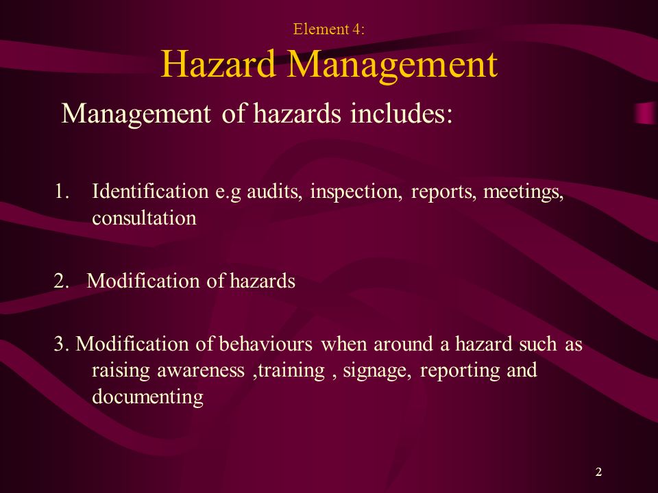 Element 4: Hazard Management