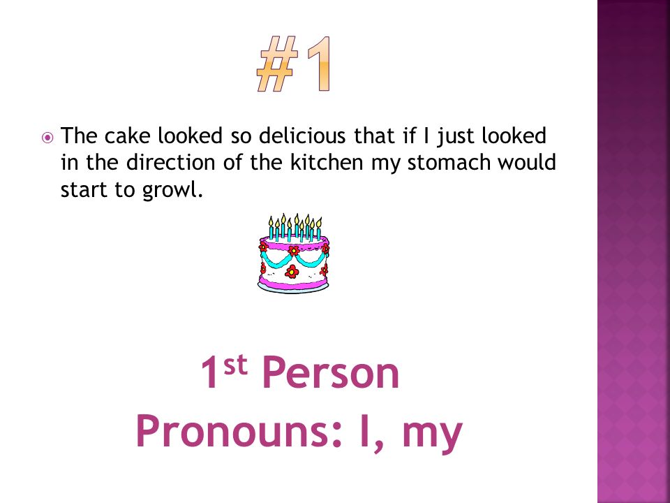 #1 1st Person Pronouns: I, my