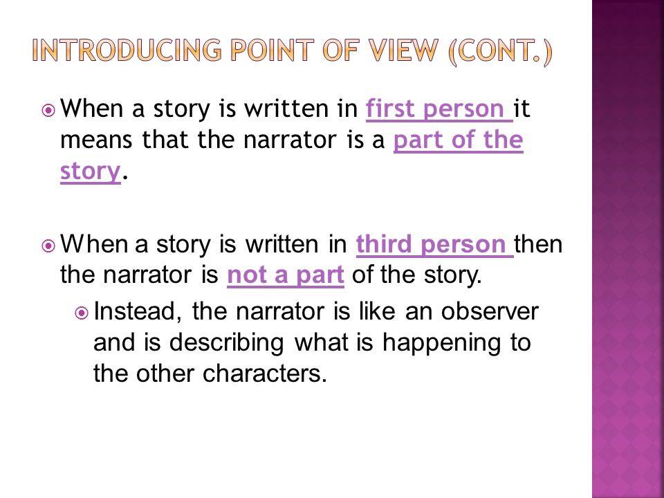 Introducing Point of View (cont.)