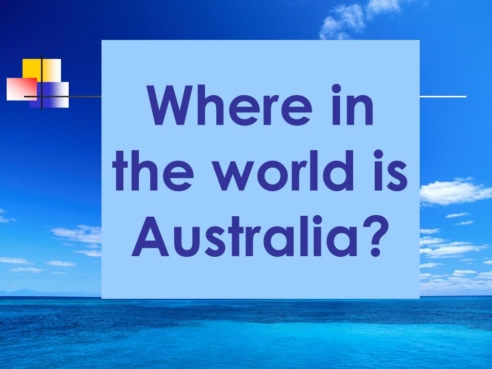 Where in the world is Australia