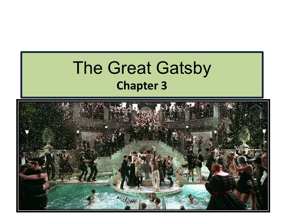 The Great Gatsby Chapter 3 Ppt Video Online Download