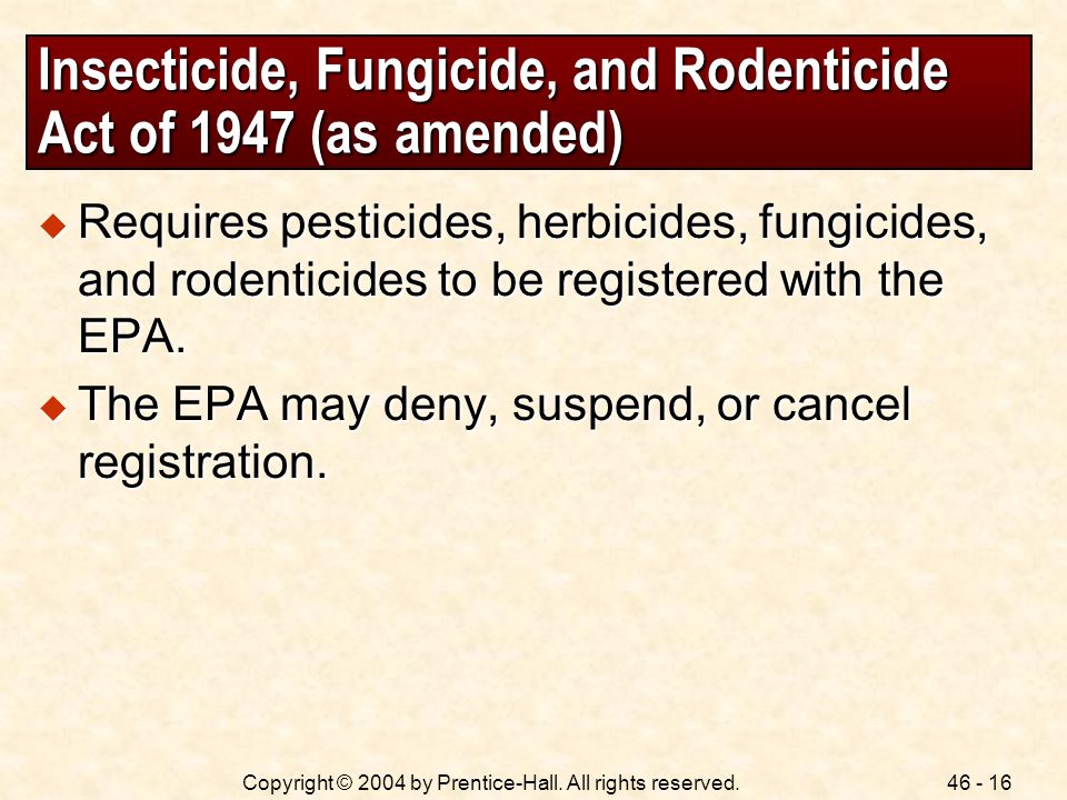 Insecticide, Fungicide, and Rodenticide Act of 1947 (as amended)