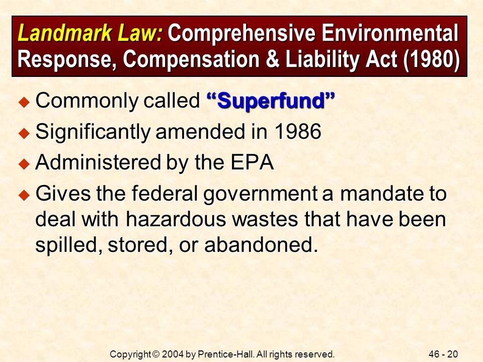 Landmark Law: Comprehensive Environmental Response, Compensation & Liability Act (1980)