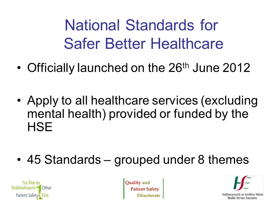 National Standards for Safer Better Healthcare