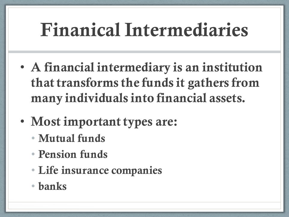 Finanical Intermediaries