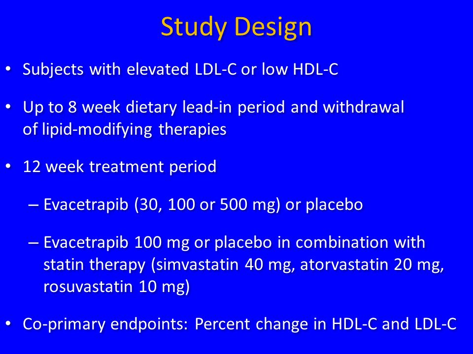 Study Design Subjects with elevated LDL-C or low HDL-C