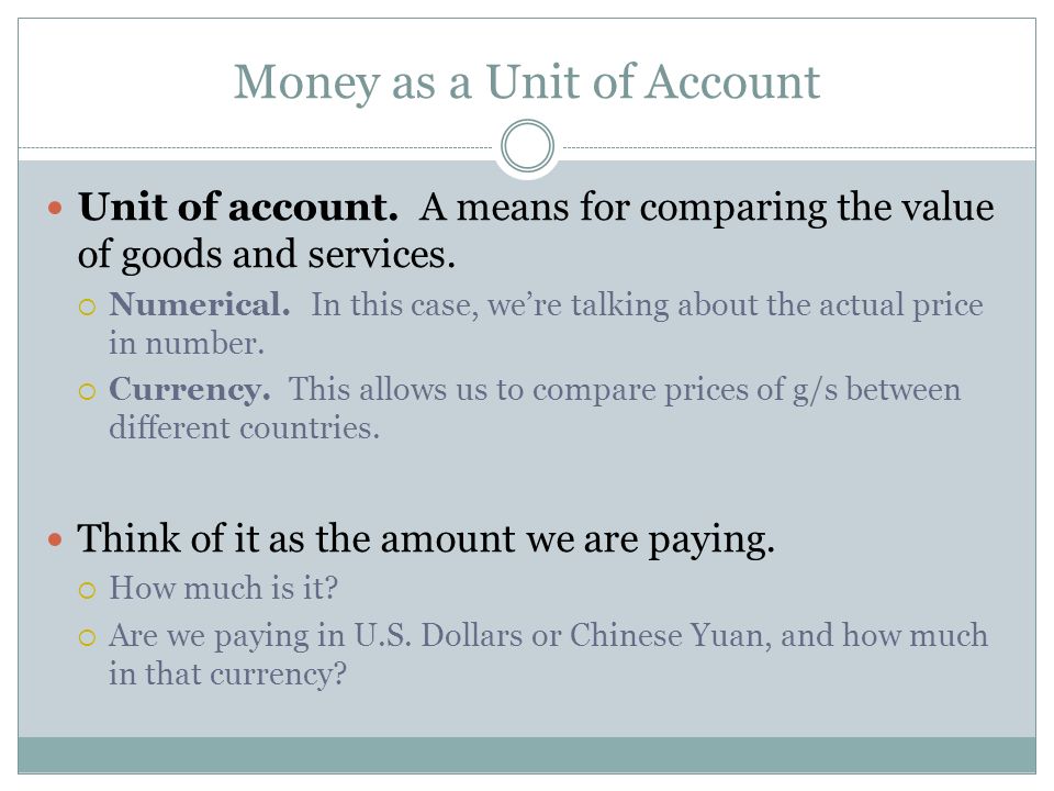 Money as a Unit of Account