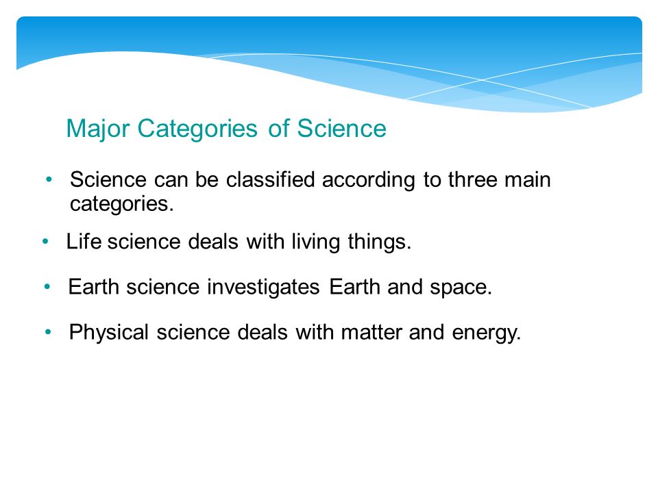 Major Categories of Science