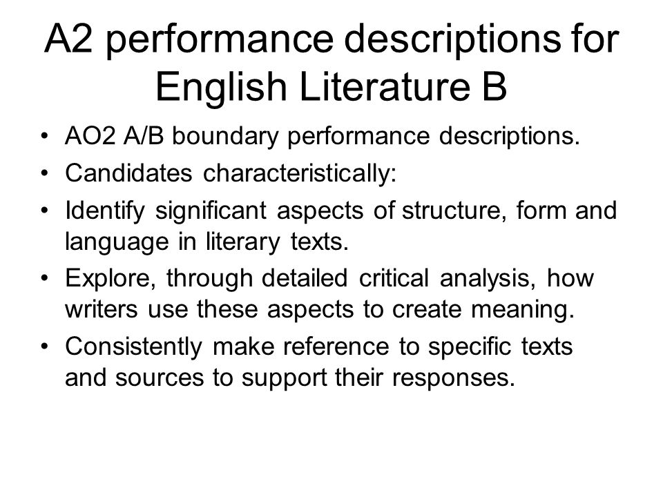 A2 performance descriptions for English Literature B