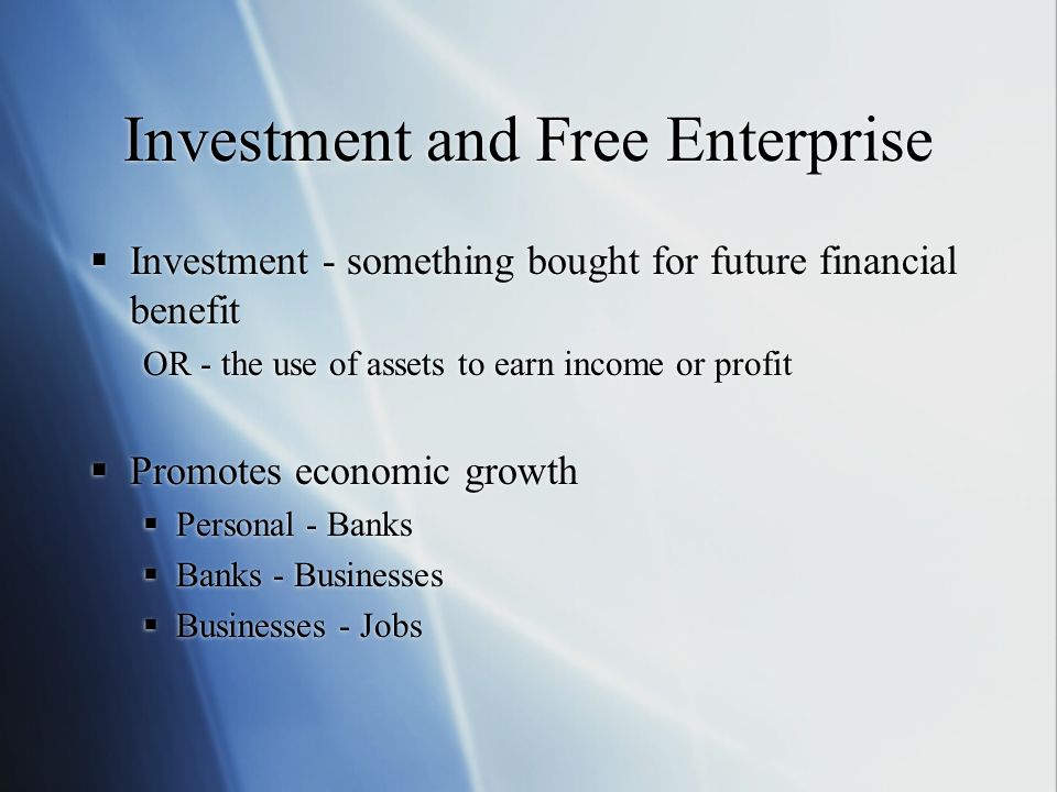 Investment and Free Enterprise
