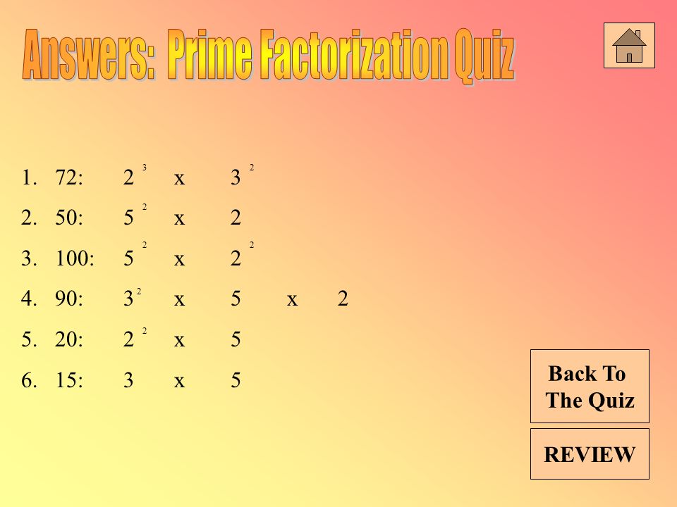 Answers: Prime Factorization Quiz