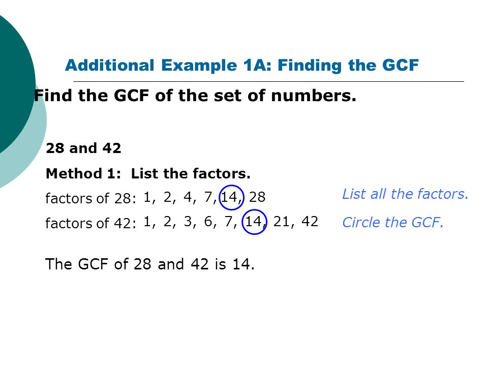 Additional Example 1A: Finding the GCF