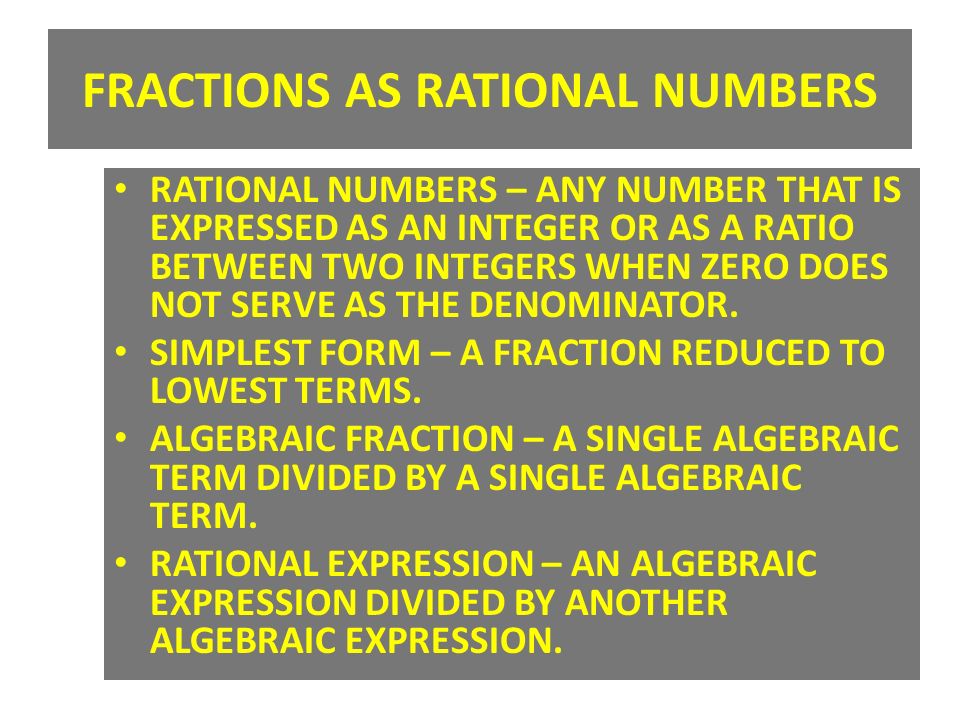 FRACTIONS AS RATIONAL NUMBERS