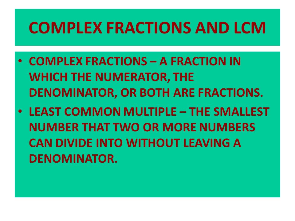 COMPLEX FRACTIONS AND LCM