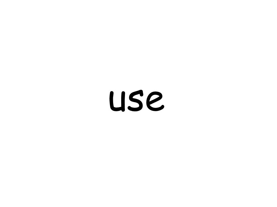 use