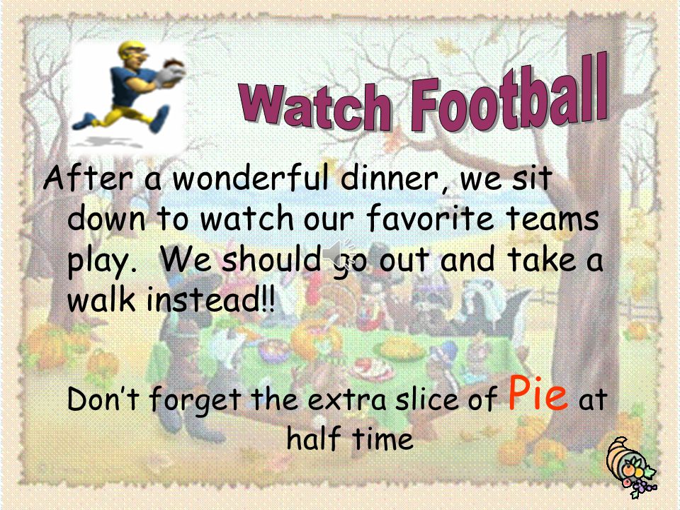 Don’t forget the extra slice of Pie at half time