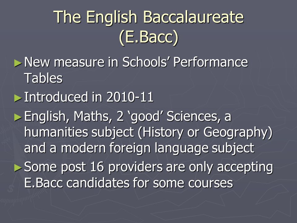 The English Baccalaureate (E.Bacc)