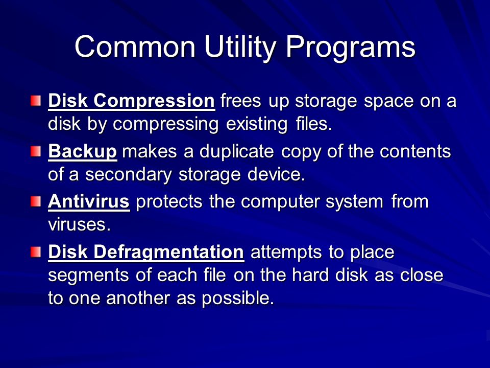 Common Utility Programs