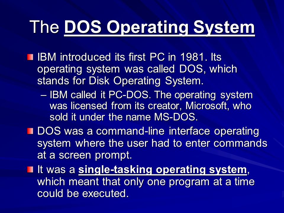The DOS Operating System
