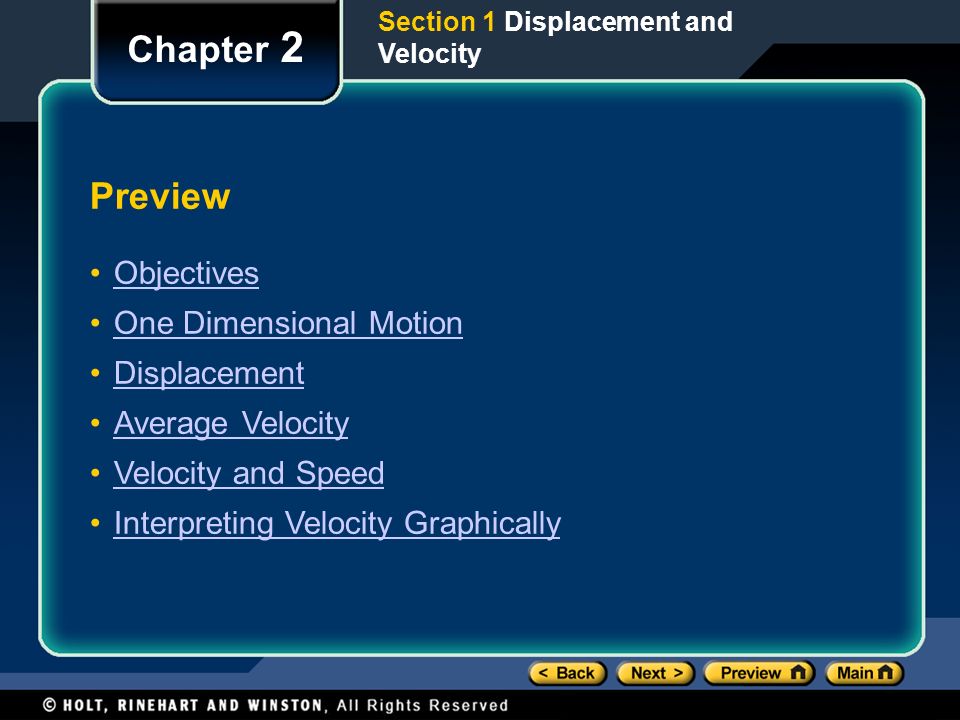 Chapter 2 Preview Objectives One Dimensional Motion Displacement