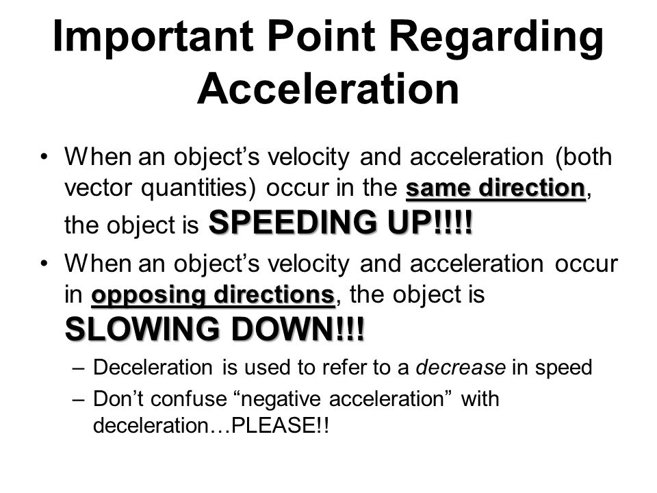 Important Point Regarding Acceleration