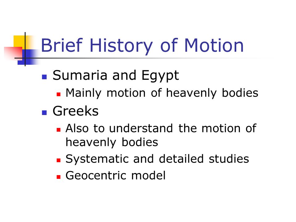 Brief History of Motion