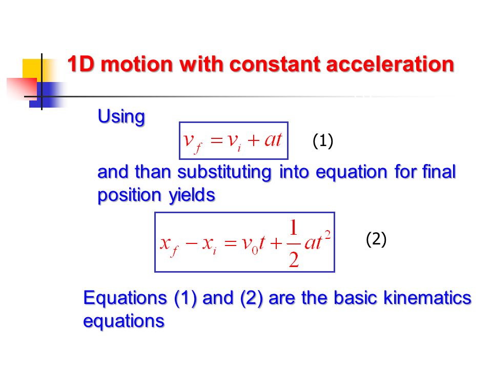 1D motion with constant acceleration