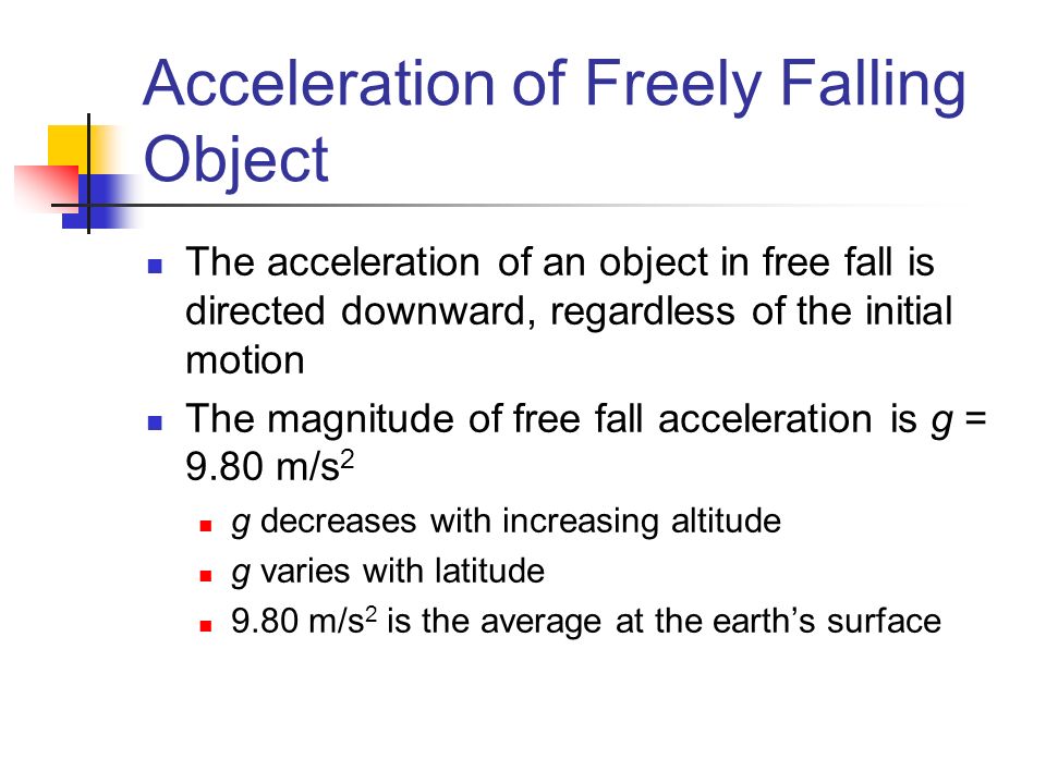 Acceleration of Freely Falling Object