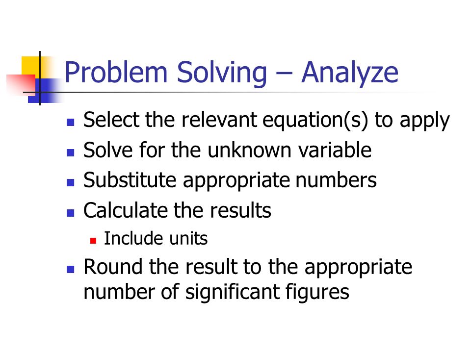 Problem Solving – Analyze