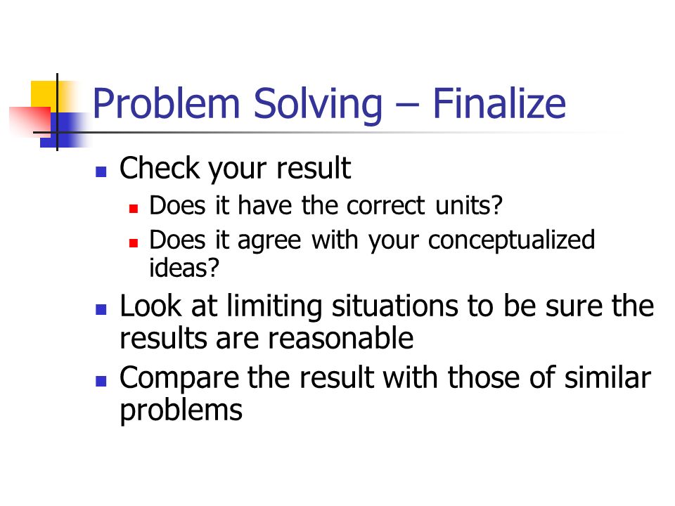 Problem Solving – Finalize