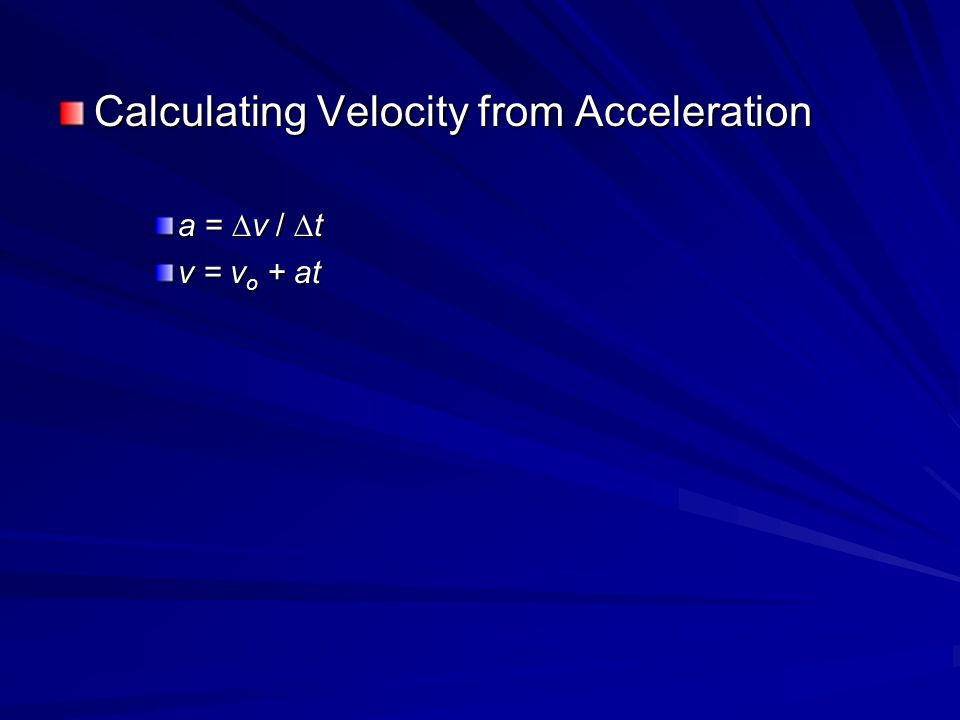 Calculating Velocity from Acceleration