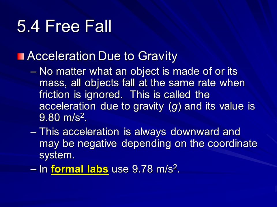 5.4 Free Fall Acceleration Due to Gravity