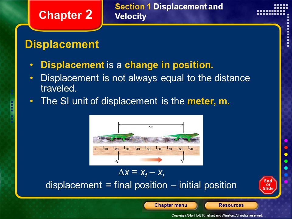 displacement = final position – initial position