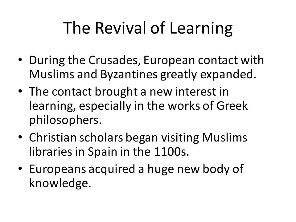 The Revival of Learning