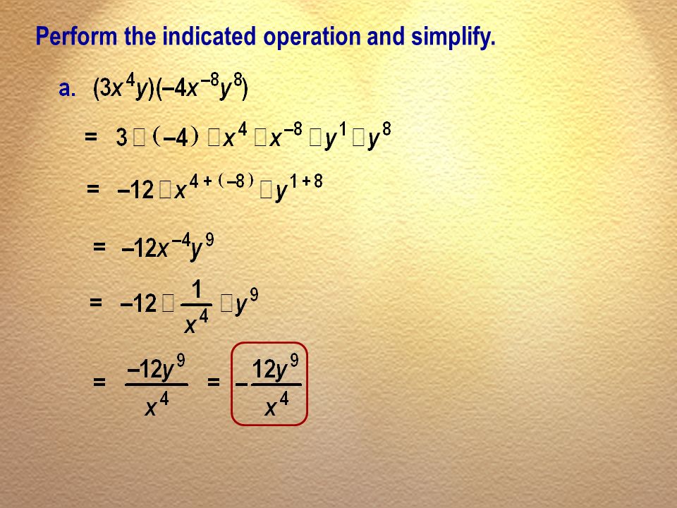 Perform the indicated operation and simplify.