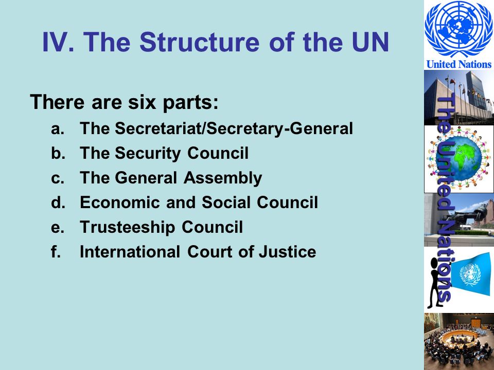 IV. The Structure of the UN