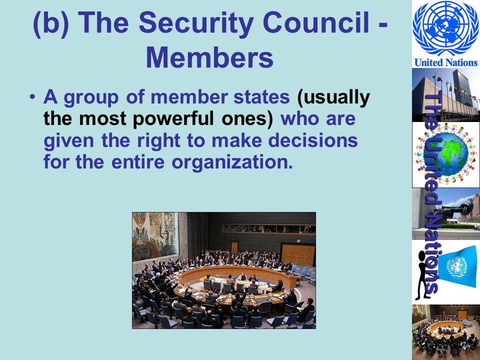 (b) The Security Council - Members