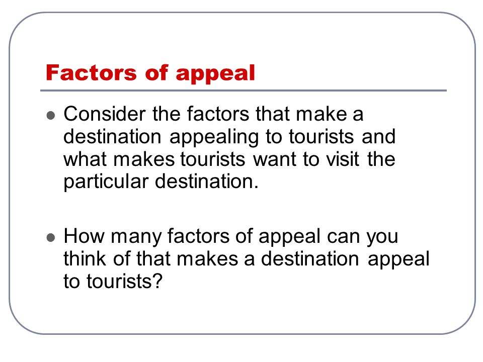 Factors of appeal