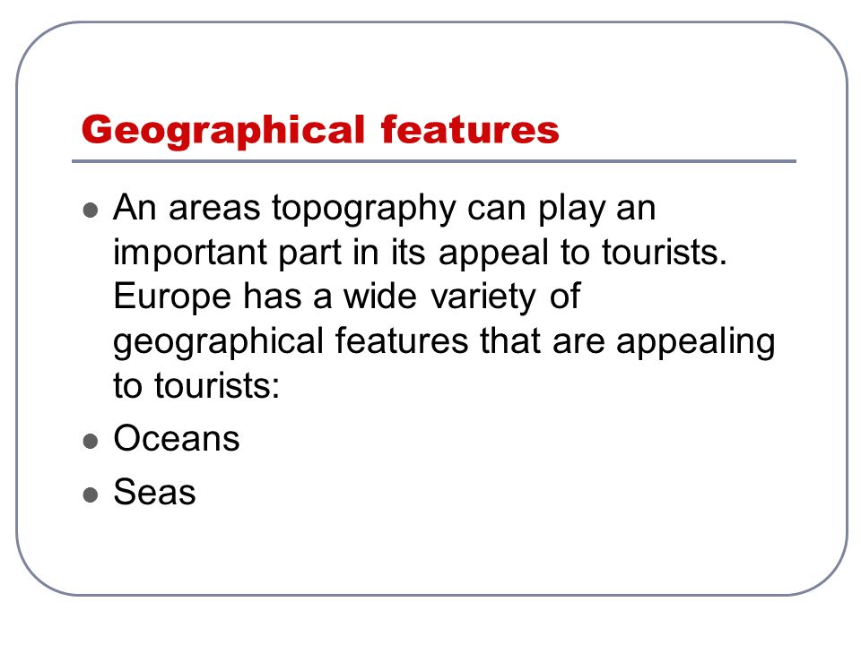 Geographical features