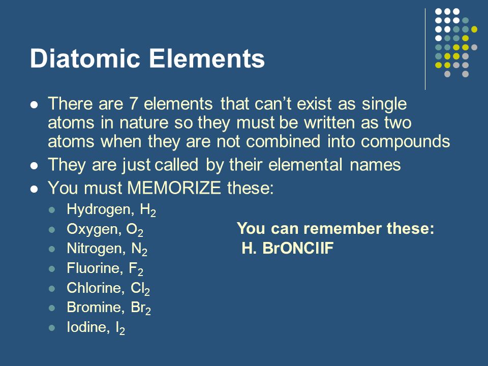 Diatomic Elements