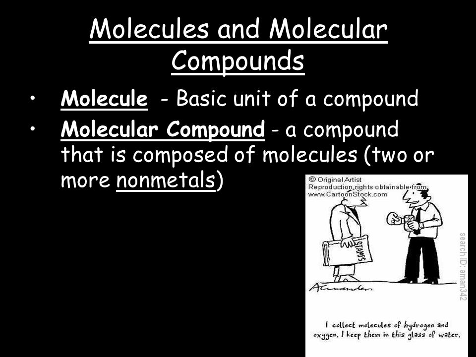 Molecules and Molecular Compounds