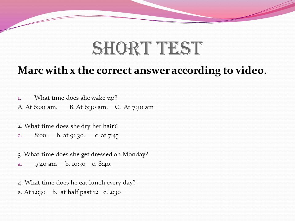 Short test Marc with x the correct answer according to video.