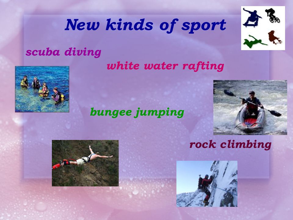 New kinds of sport scuba diving white water rafting bungee jumping