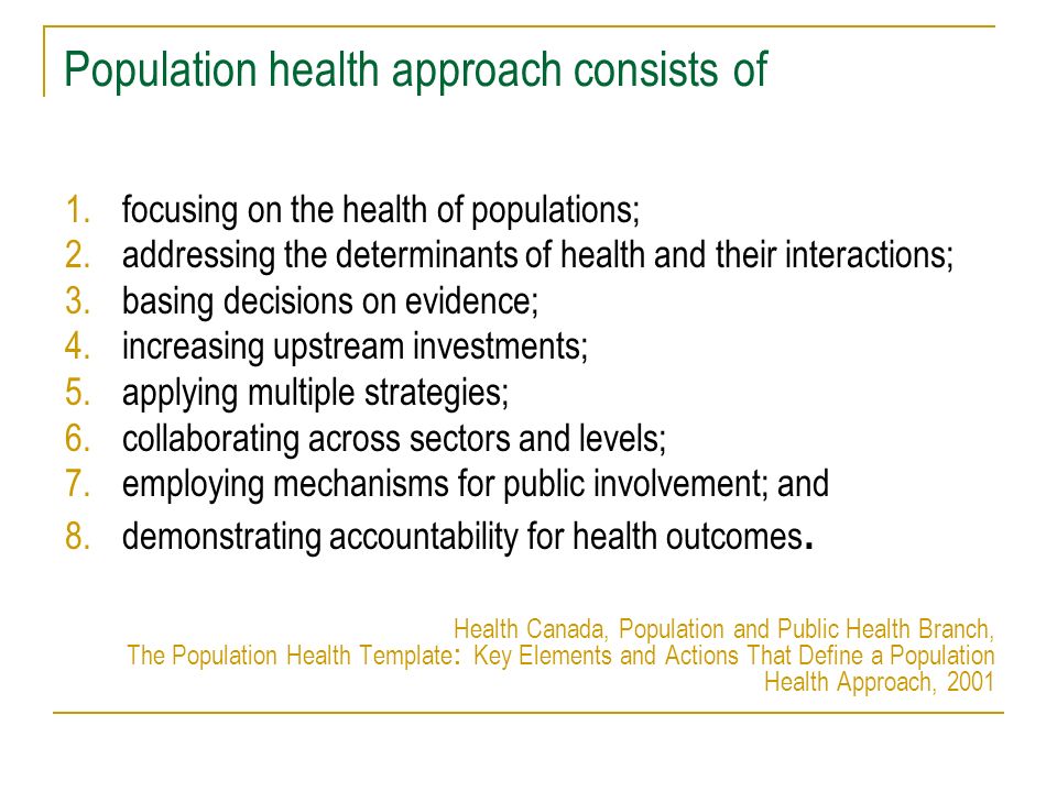Population health approach consists of